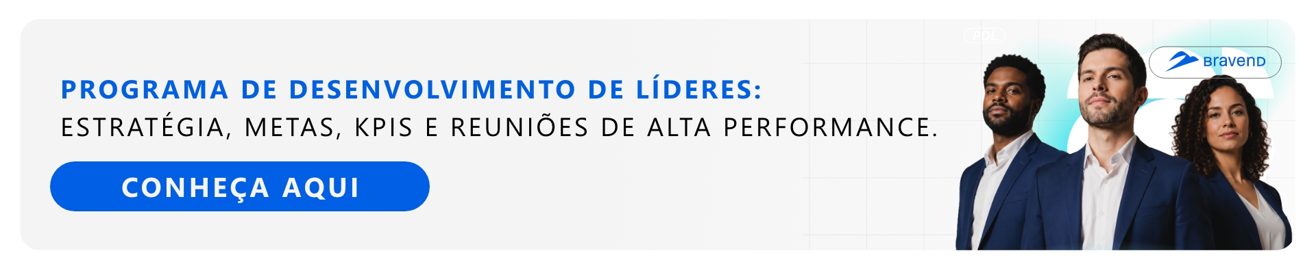 Programa de Desenvolvimento de Líderes estratégia, metas, KPIs e reuniões de alta performance.
